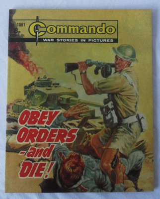 Commando Comic. OBEY ORDERS - and DIE! Issue No. 1081