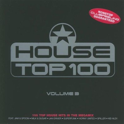 House Top 100 Vol.3 , Various, & Spoon Jam and & Sugar Milk: