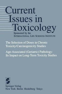 The Selection of Doses in Chronic Toxicity/Carcinogenicity Studies: Age-Associat