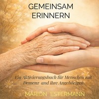 Marion Estermann | Gemeinsam Erinnern | Taschenbuch | Deutsch | Bookmundo