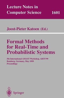 Formal methods for real time and probabilistic systems:5th International AMAST W