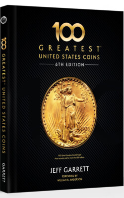 100 Greatest U.S. Coins, 6th Edition - Whitman Publishing - Hardcover, Color