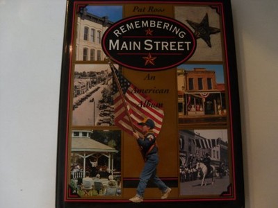 Remembering Main Street: An Am - GOOD