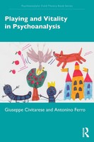 Playing And Vitality In Psychoanalysis | Giuseppe Civitarese (U. A.) | Buch