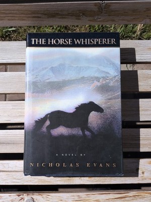 The Horse Whisperer Nicholas Evans 1995 FIRST EDITION First Printing Hardcover 
