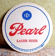 Pearl  Beer Coaster ...  4 1/4" ... San Antonio Tx.  1955-65 vintage