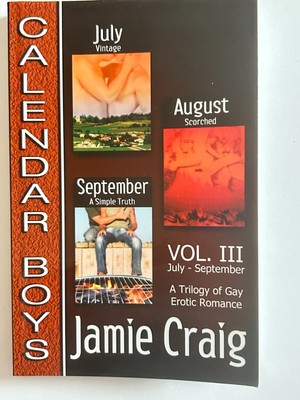 Calendar Boys, Volume III by Jamie Craig (July - September)  1st Ed October 2008