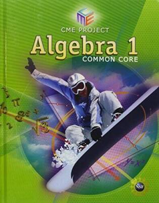HIGH SCHOOL MATH CME COMMON CORE ALGEBRA 1 STUDENT EDITION GRADE 9/12 - GOOD