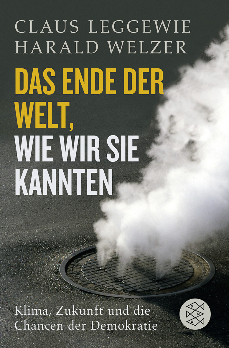 Thumbnail - Claus Leggewie; Harald Welzer / Das Ende Der Welt, Wie Wir Sie Kannten