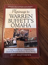 Pilgrimage to Warren Buffett's Omaha, by Jeff Matthews, SIGNED, Hardcover