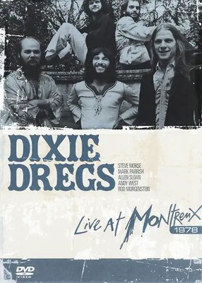 Dixie Dregs - Live At Montreux 1978