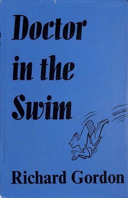 Doctor in the Swim by Gordon QC, Richard