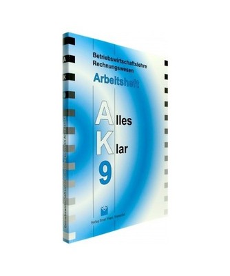 Betriebswirtschaft/Rechnungswesen Alles Klar 9 - Arbeitsheft