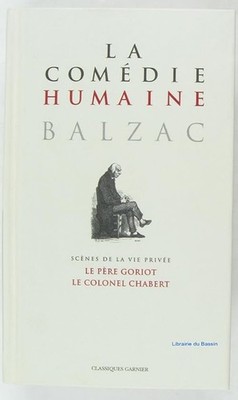 Vater Goriot; Oberst Chabert: Und andere Szenen aus dem Privatleben - Balzac,