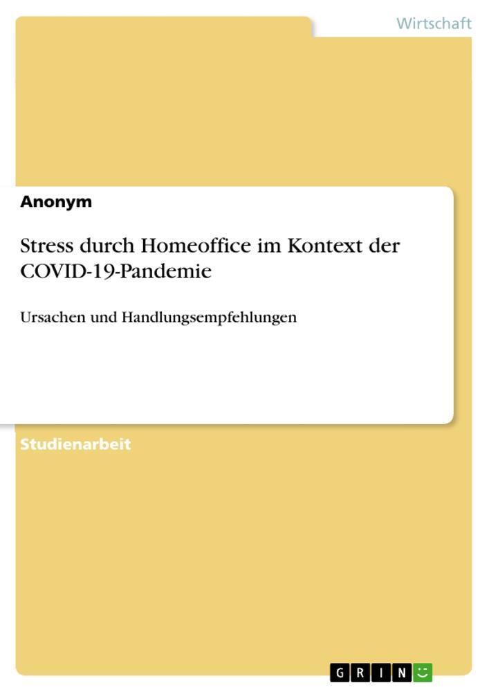 Stress Durch Homeoffice Kontext Der Covid-19-pandemie, Anonymous