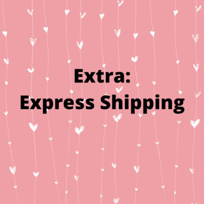 Extra - Express Shipping