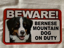 BEWARE GUARD DOG BERNESE MOUNTAIN ON DUTY PLASTIC LAMINATED SIGN NEW