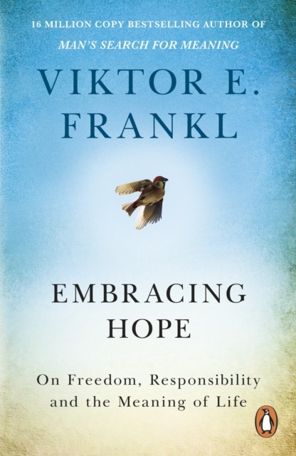 Embracing Hope by Viktor E Frankl (Paperback Book)