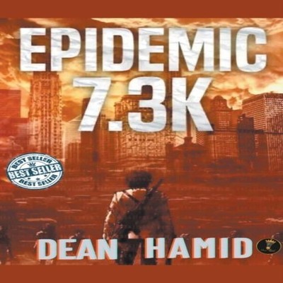 Epidemic 7.3k Dean Hamid Paperback Draft2Digital