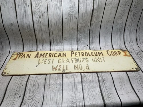 Pan American Oil Lease Sign Vintage Gas Embossed Metal Pump From Oil Well