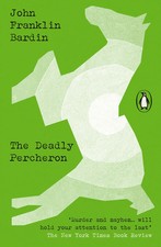 The Deadly Percheron | John Franklin Bardin | Englisch | Taschenbuch | 216 S.