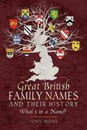 Thumbnail - Great British Family Names And Their History: What's In A Name? By