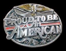 PROUD TO BE AN AMERICAN BELT BUCKLE VINTAGE 1989 SISKIYOU PEWTER
