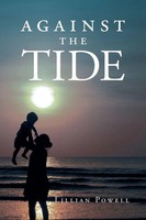 Against The Tide | Lillian Powell | Taschenbuch | Kartoniert / Broschiert | 2016