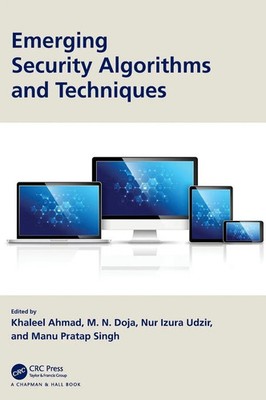 Khaleel Ahmad (u. a.) | Emerging Security Algorithms and Techniques | Buch