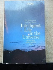 INTELLIGENT LIFE IN THE UNIVERSE By I. S. & Sagan Shklovskii