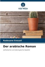 Radouane Enouali | Der arabische Roman | Tasc...
