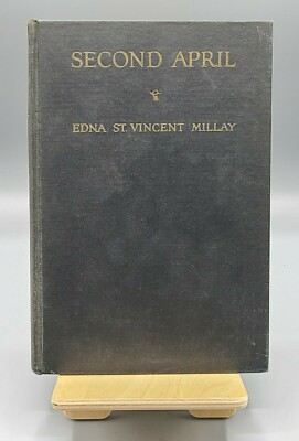 Second April | Edna St. Vincent Millay | 1st Edition | Harper & Brothers 1925