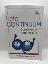 KetoCONTINUUM : Consistently Keto Diet for Life by Bosworth (2021 Paperback)