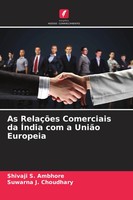As RelaçõEs Comerciais Da ÍNdia Com A UniãO Europeia Shivaji S. Ambhore (U. A.)