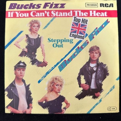 Bucks Fizz - If You Can't Stand The Heat / Stepping Out 7'' Single 1982 RCA GEMA