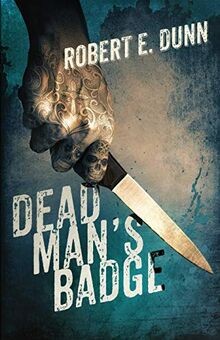 Dead Mans Badge von Dunn, Robert E. | Buch | Zustand gut