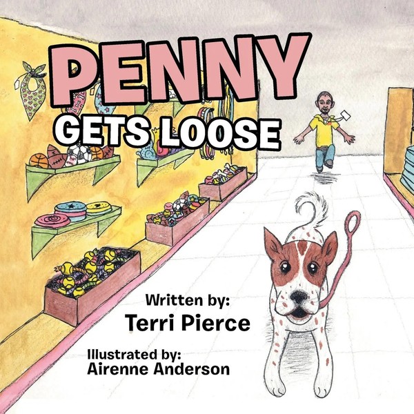 Terri Pierce | Penny Gets Loose | Taschenbuch | Englisch (2019) | Xlibris US-image