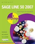 Sage Line 50 2007 in Easy Steps by Gillian Gilert (Paperback, 2006)