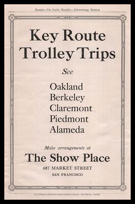 1912 The Show Place Key Route Trolley Trips Oakland Berkeley California Print Ad