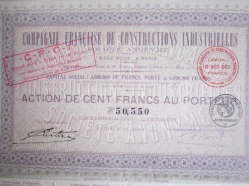 Action "COMPAGNIE FRANCAISE DE CONSTRUCTIONS INDUSTRIELLES C.F.C.I" - 1919 - Foto 1 di 3