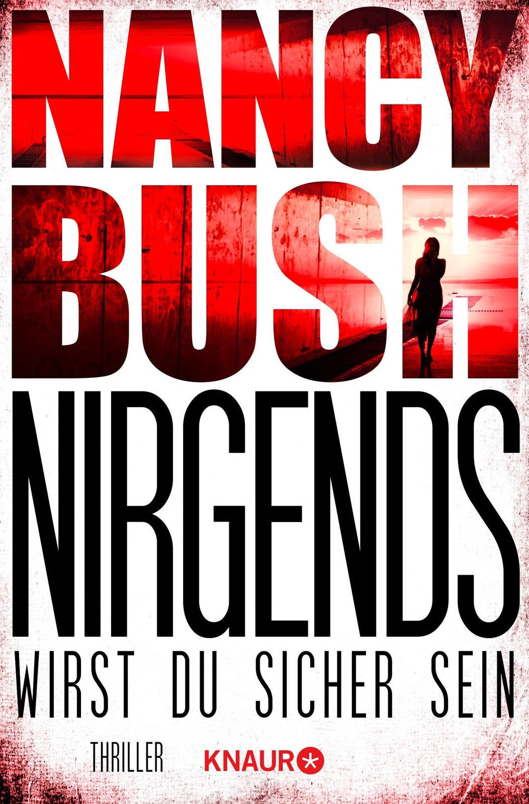 Thumbnail - Nirgends Wirst Du Sicher Sein | Nancy Bush | Taschenbuch | 480 S. |