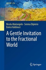 A Gentle Invitation to the Fractional World N...