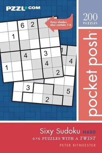 Pocket+Posh+Sixy+Sudoku+Hard+%3A+200+6x6+Puzzles+with+a+Twist+by+Peter+Ritmeester+%282021%2C+Trade+Paperback%29  for sale online