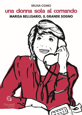 Bruna Osimo Una donna sola al comando. Marisa Bellisar (Taschenbuch) (US IMPORT)