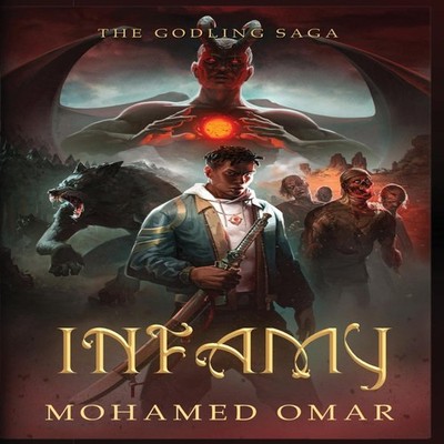 Infamy The Godling Saga Mohamed Omar Hardcover Icon Publishing LL