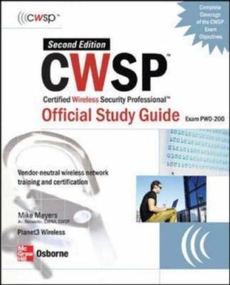 CWSP Certified Wireless Security Professional Official Study Guide (Exam...