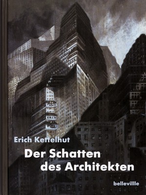 Der Schatten des Architekten: Erinnerungen Erich Kettelhut