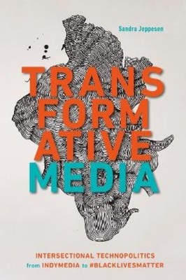 Sandra Jeppesen Transformative Media (Paperback) (UK IMPORT)