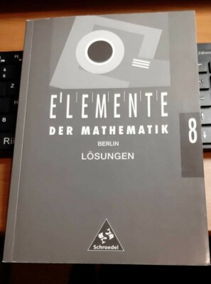 Elemente Der Mathematik 8 Lösungen Berlin von Prof.Dr. H