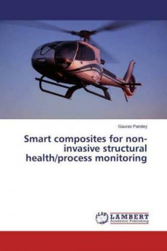 Thumbnail - Smart Composites For Non-invasive Structural Health/process Monitoring
